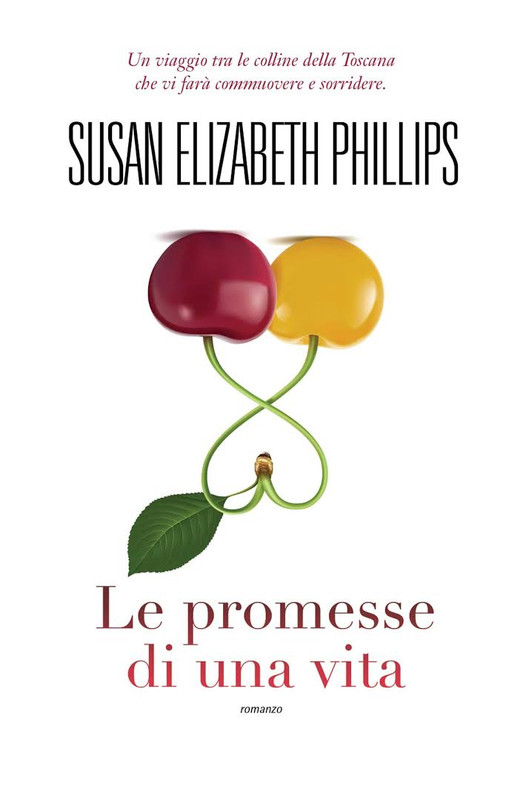 Susan Elizabeth Phillips - Le promesse di una vita (2015)