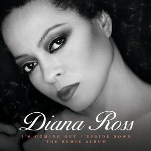 Diana Ross - I'm Coming Out Upside Down (The Remix Album) (2018)