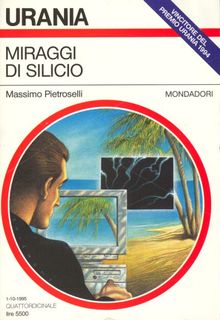 Massimo Pietroselli - Miraggi di silicio (1995)