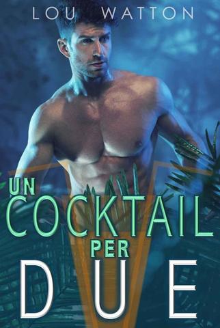 Lou Watton - Brad in Vacanza 01. Un cocktail per due (2015)