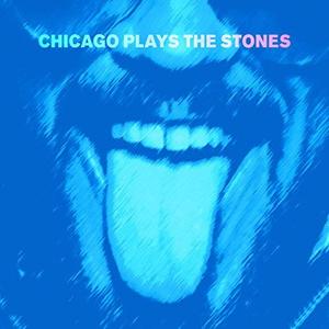 VA - Chicago Plays The Stones (2018) 320 KBPS