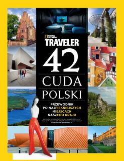 42 cuda Polski - Wydanie specjalne National Geographic Traveler 42 cuda Polski - Wydanie specjalne National Geographic Traveler