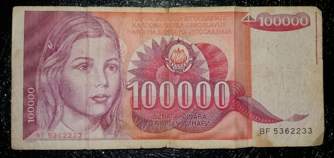 Does A 100 000 Yugoslav Dinar Bill Have Any Value Today Quora - 