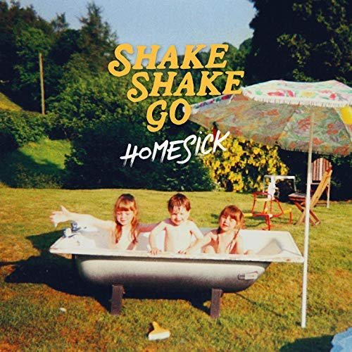 Shake Shake Go - Homesick (2018) 320 KBPS