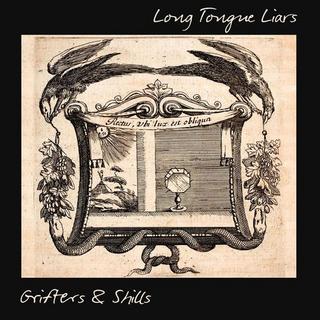 Grifters and Shills - Long Tongue Liars (2018) .mp3 - 320 kbps