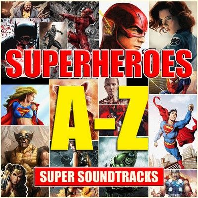 VA - Superheroes A-Z Of Super Soundtracks (2018) 320 KBPS