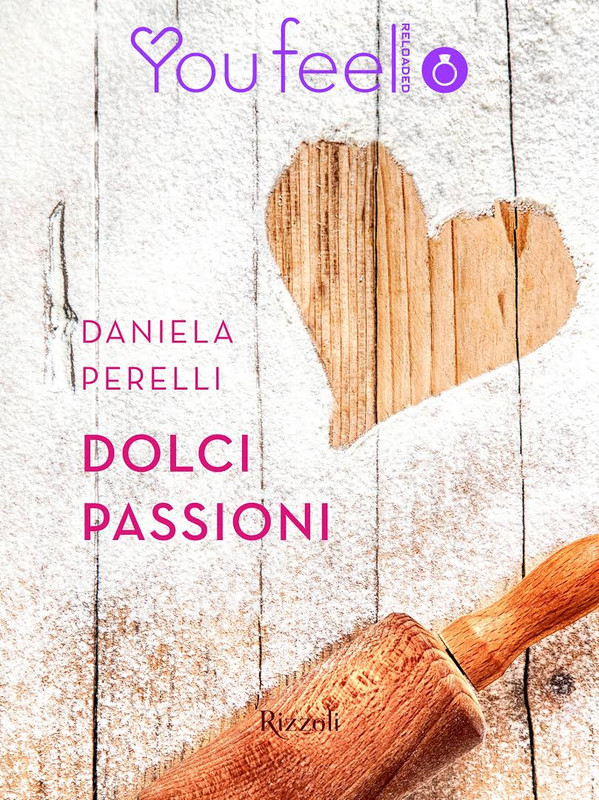 Daniela Perelli - Dolci passioni (2016)