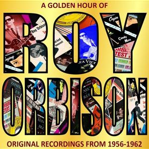Roy Orbison - A Golden Hour Of Roy Orbison (2018) 320 KBPS