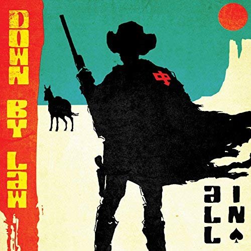 Down By Law - All In (2018) 320 KBPS