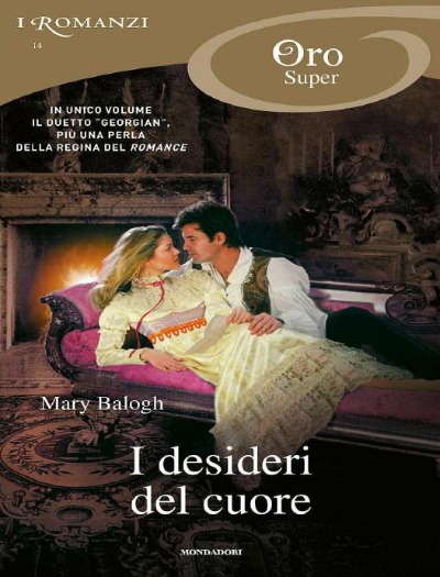 Mary Balogh - I desideri del cuore (2014)