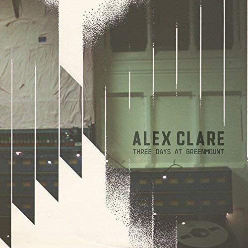 Alex Clare - Three Days at Greenmount (2018) 320 KBPS