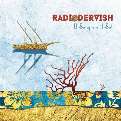 Radiodervish – Il sangre e il sal (2018) .mp3 - 320 kbps