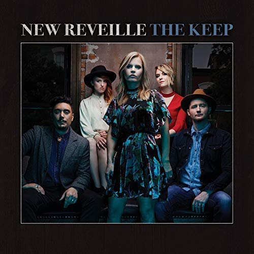 New Reveille - The Keep (2018) 320 KBPS