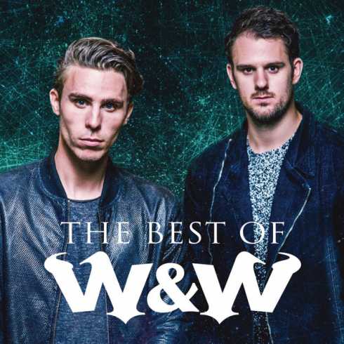 W&W - The Best Of W&W (2018) 320 KBPS