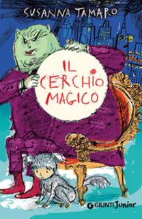 Susanna Tamaro - Il cerchio magico [Ed. Illustrata] (2010)