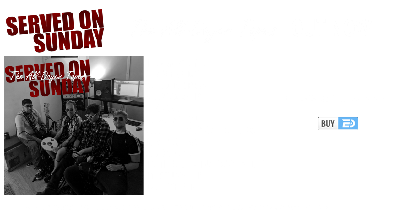 Served on Sunday - The All-Dayer Tapes OUT NOW