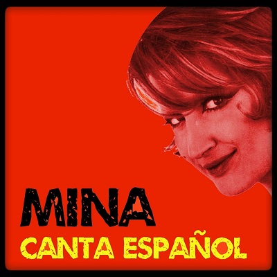 Mina - Mina Canta Español (2018) .mp3 - 320 kbps