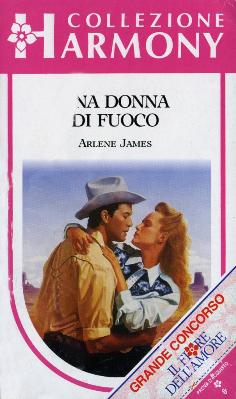 Arlene James - Una donna di fuoco - Pdf-Epub-Mobi - ITA