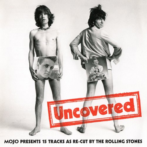 VA - Uncovered: 15 Tracks as Re-Cut By Rolling Stones (2013) 320 KBPS