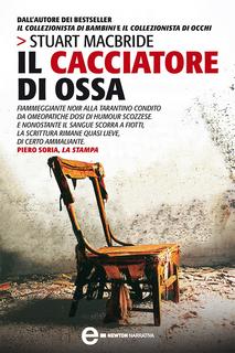 Stuart MacBride - Il cacciatore di ossa (2007)