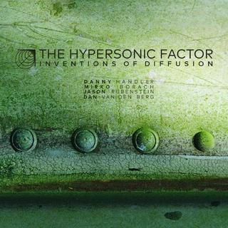 The Hypersonic Factor - Inventions Of Diffusion (2018) .mp3 - 320 kbps