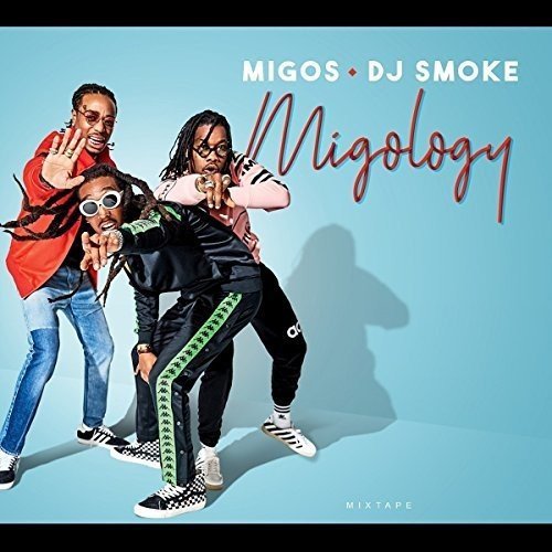 Migos & DJ Smoke - Migology Mixed By DJ Smoke (2018) 320 KBPS