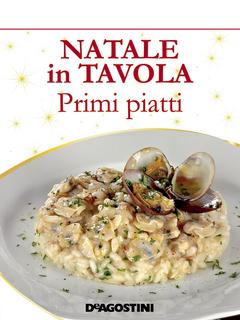 AA. VV. - Natale in tavola. Primi piatti (2012)