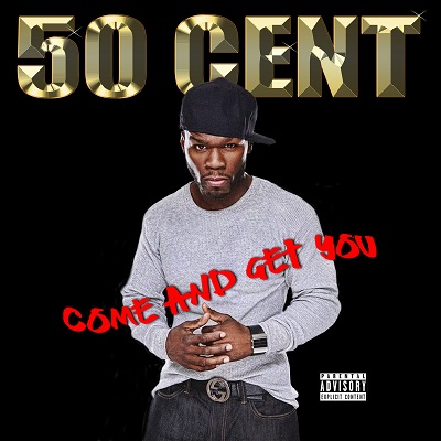 50 Cent - Come And Get You (2018) .mp3 - 320 kbps