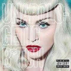 Madonna - Unapologetic Bitch (2014).mp3 - 320 Kbps