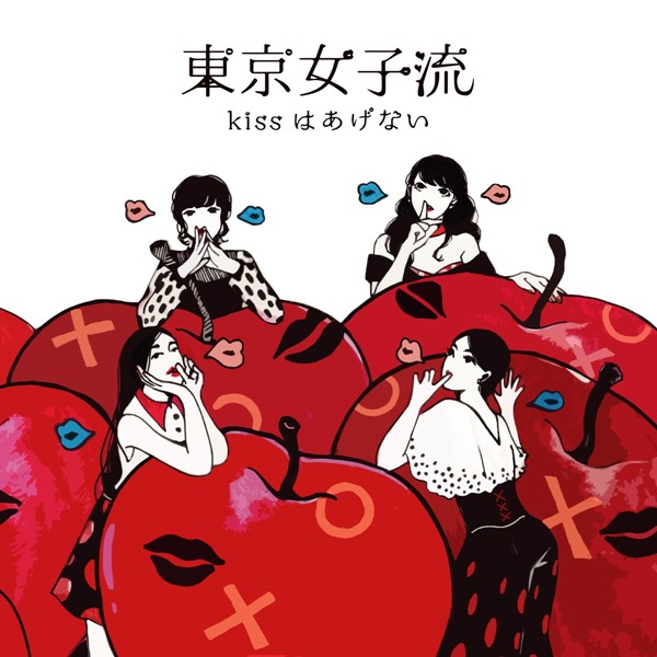 [Single] Tokyo Girls’ Style – kiss wa Agenai [M4A]