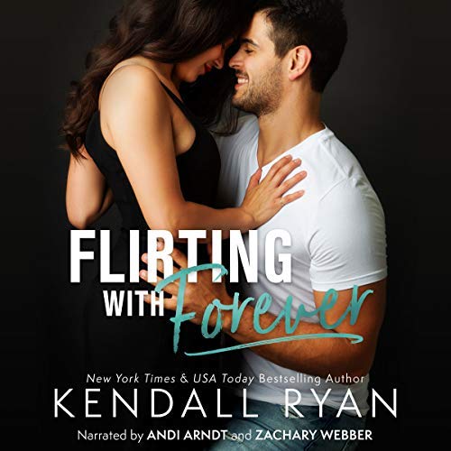 Kendall Ryan - Flirting with Forever - MP3 Audiobook