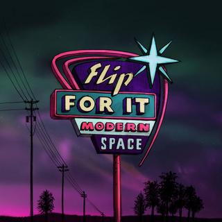 Modern Space - Flip for It (2018) 320 KBPS