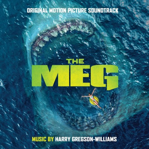 Harry Gregson-Williams - The Meg (Soundtrack) (2018) 320 KBPS