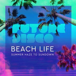 VA - Future Disco: Beach Life 2.0 (2018) 320 KBPS