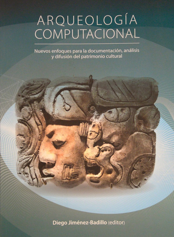 Publica INAH libro sobre arqueología computacional y difusión cultural