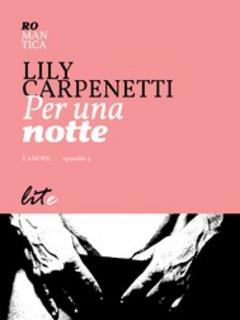 Lily Carpenetti - Per una notte (2012)