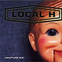 Local H - Half-Life (2001).mp3 - 128 Kbps