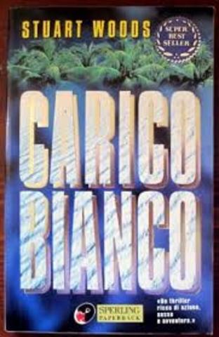 Stuart Woods - Carico bianco (1998)