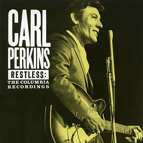 Carl Perkins - Restless: The Columbia Recordings (1992/2018) 320 KBPS