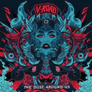V-Road - The Dust Around Us (2018).mp3 - 320 Kbps