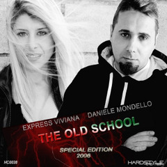 Express Viviana & Daniele Mondello - The Old School (Special Edition 2006).mp3-320kbs