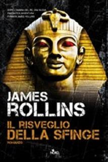 James Rollins - Il risveglio della Sfinge (2012)