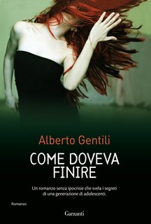 Alberto Gentili - Come doveva finire (2011)