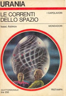 Isaac Asimov - Le correnti dello spazio (1967)