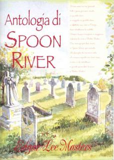 Edgar Lee Master - Antologia di Spoon River (2001)